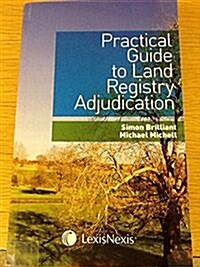Practical Guide to Land Registry Adjudication (Paperback)