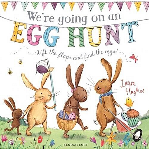 Were Going on an Egg Hunt : A Lift-the-Flap Adventure (Paperback)