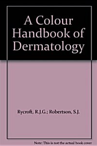 A Colour Handbook of Dermatology (Paperback)