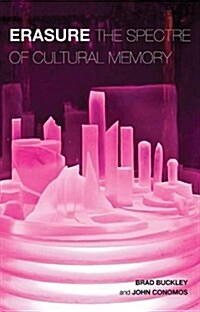 Erasure : The Spectre of Cultural Memory (Paperback)