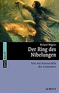 DER RING DES NIBELUNGEN WWV 86 (Paperback)