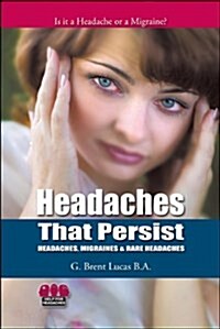 Headaches That Persist (Paperback)