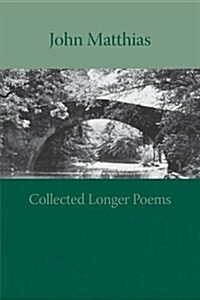 Collected Longer Poems (Paperback)