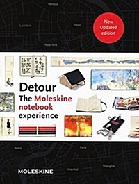 Detour: The Moleskine Notebook Experience (Paperback)