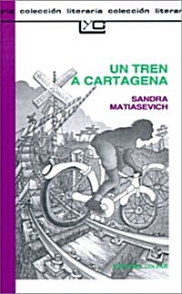 UN Tren A Cartagena (Paperback)