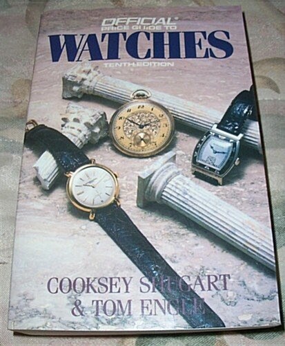 Watches: 10th Ed. (Official Price Guide to Watches) (Paperback, 10)