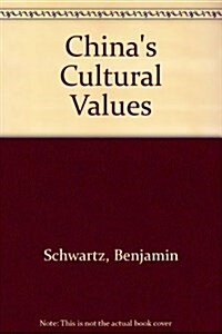 Chinas Cultural Values (Paperback)