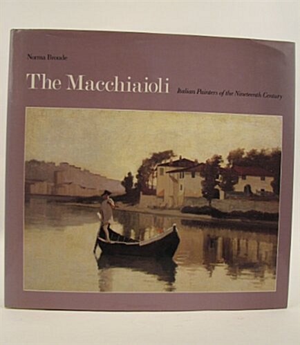 The Macchiaioli (Hardcover)