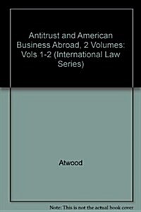Antitrust and American Business Abroad/With Supplement (Hardcover, 2nd, Subsequent)
