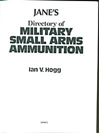 Janes Directory of Military Small Arms Ammunition (Hardcover)