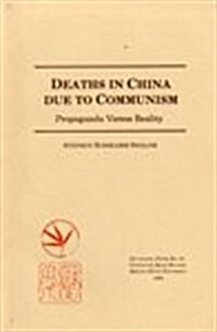 Deaths in China Due to Communism (Paperback)