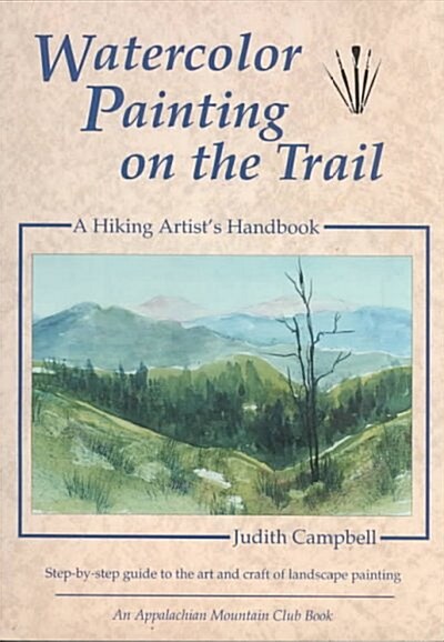 Watercolor Painting on the Trail (Paperback)