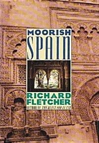 Moorish Spain (Hardcover)