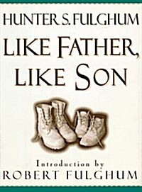 Like Father, Like Son (Hardcover)