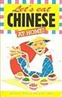 Lets Eat Chinese at Home (Paperback)