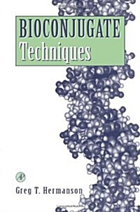 Bioconjugate Techniques (Hardcover)