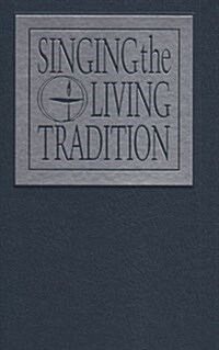 Singing the Living Tradition: Pew Edition (Hardcover)