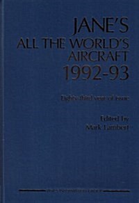 [중고] Jane‘s All the World‘s Aircraft, 1992-93 (Hardcover)