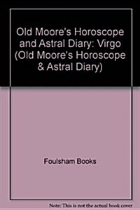 Old Moores Horoscope and Astral Diary (Paperback)