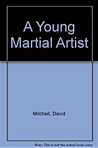 The Young Martial Artist (Hardcover)