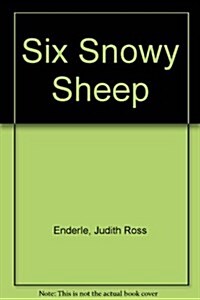 Six Snowy Sheep (School & Library)