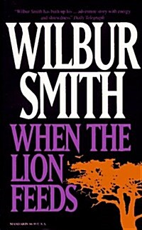 When the Lion Feeds (Paperback, Reprint)