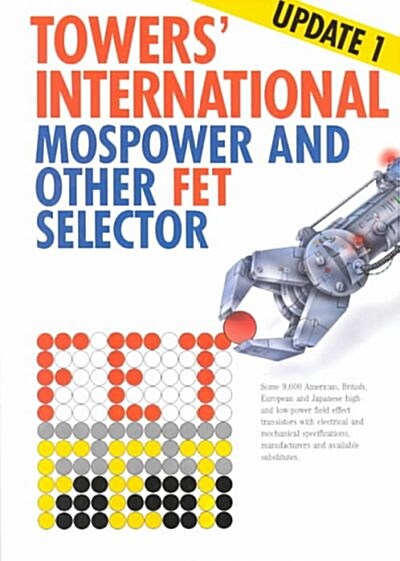 Towers International Mos Power & Other Fet Selector (Paperback, Revised)