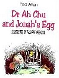 Dr Ah Chu and Jonahs Egg (Paperback, 2nd)