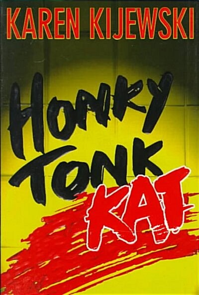 Honky Tonk Kat (Hardcover)