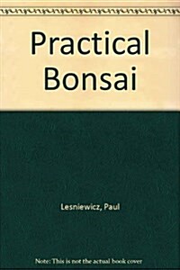 Practical Bonsai (Paperback)
