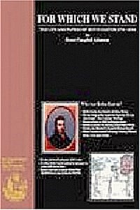 For Which We Stand the Life and Papers of Rufus Easton (Paperback, 3rd)