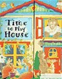 Time to Play House (Board Book)