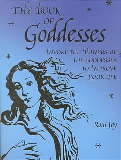 The Book of Goddesses (Hardcover)