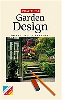 Practical Garden Design (Paperback, Reprint)