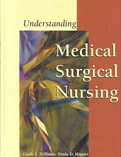 Understanding Medical Surgical Nursing (Hardcover, PCK)