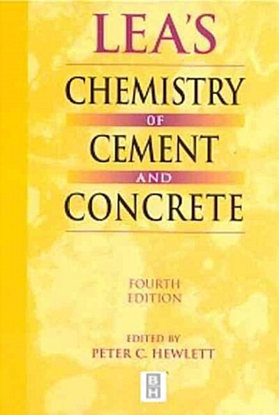 Leas Chemistry of Cement & Concrete (Hardcover, 4th)