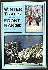 Winter Trails of the Front Range (Paperback)