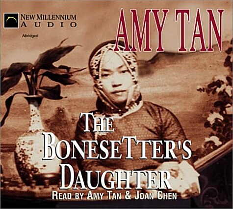 The Bonesetters Daughter (Audio CD, Abridged)