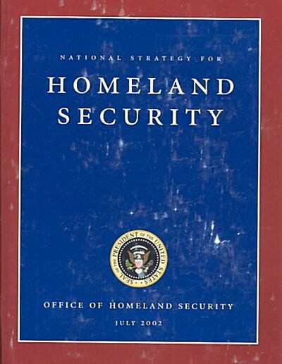 National Strategy for Homeland Security (Paperback)