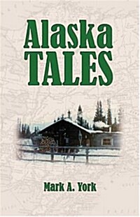 Alaska Tales (Paperback)