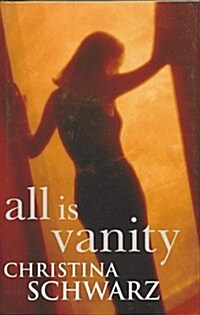 All Is Vanity (Hardcover, Large Print)