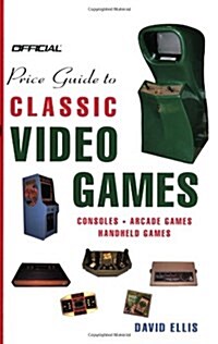 Official Price Guide to Classic Video Games (Paperback)