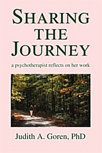 Sharing the Journey: A Psychotherapist Reflects on Her Work (Paperback)