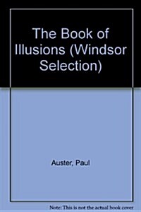 The Book of Illusions (Hardcover, Large Print)