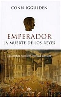 La Muerte De Los Reyes / The Death of Kings (Hardcover)