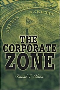 The Corporate Zone (Paperback)