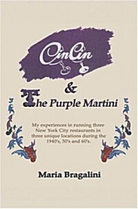 Cin Cin & the Purple Martini (Paperback)