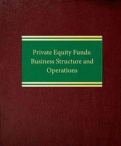 Private Equity Funds (Loose Leaf, CD-ROM)