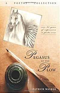 Pegasus at the Plow (Paperback)