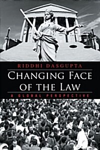 Changing Face of the Law: A Global Perspective (Paperback)